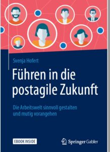 Svenja Hofert - Führen in die postagile Zukunft